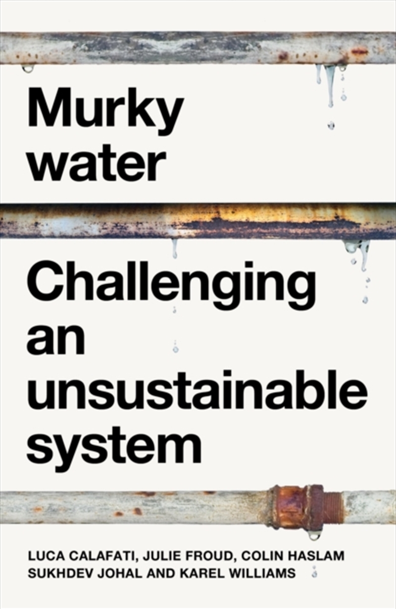 Murky Water : Challenging An Unsustainable System/Product Detail/Politics & Government