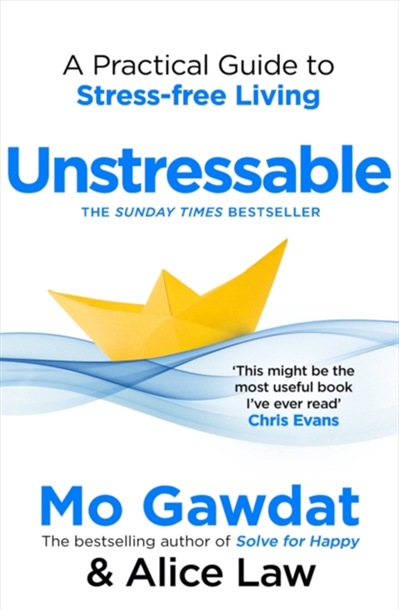 Unstressable : A Practical Guide To Stress-Free Living/Product Detail/Self Help & Personal Development