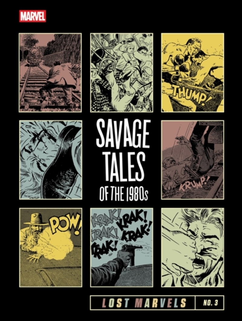 Lost Marvels No. 3 : Savage Tales Of The 1980's/Product Detail/Graphic Novels