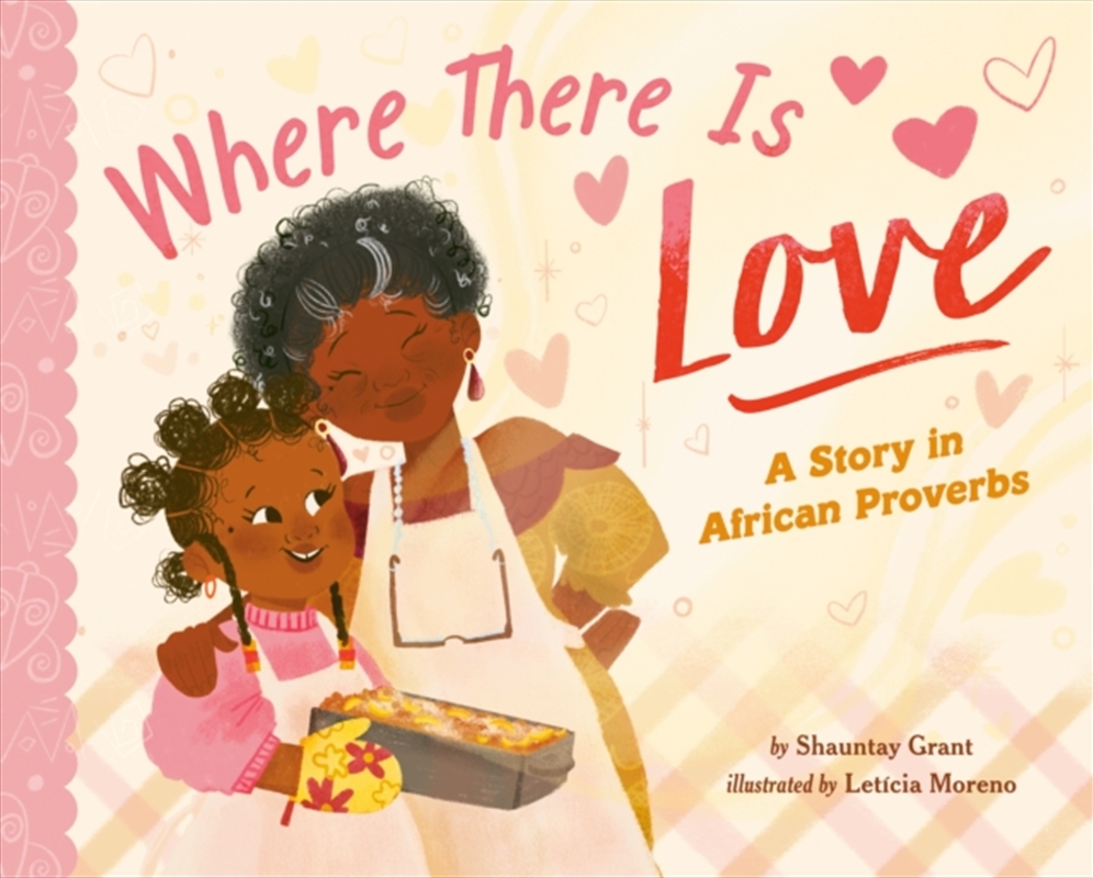 Where There Is Love : A Story In African Proverbs/Product Detail/Early Childhood Fiction Books