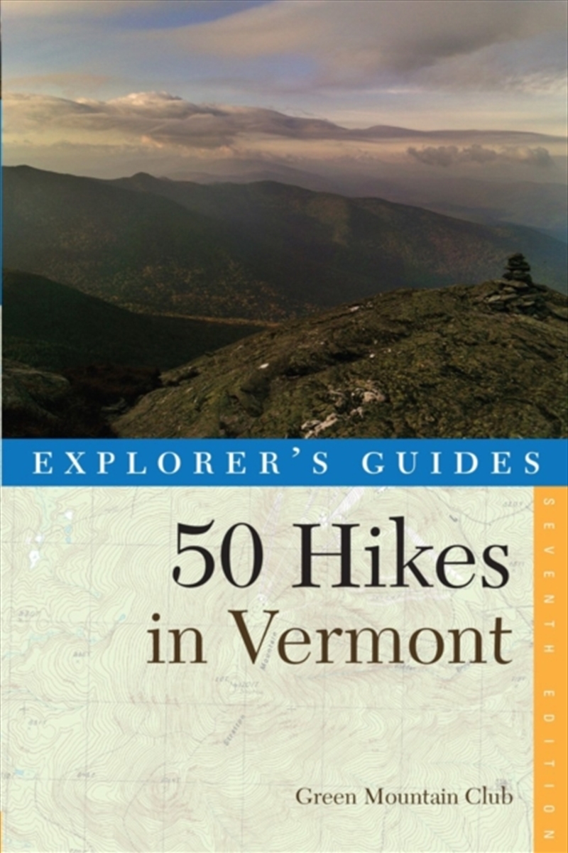 Explorer's Guide 50 Hikes In Vermont/Product Detail/Travel & Holidays