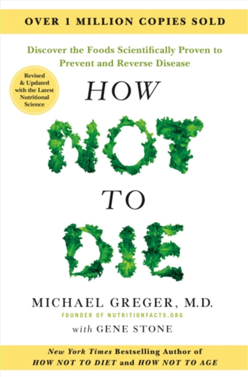 How Not To Die - Tenth Anniversary Edition/Product Detail/Fitness, Diet & Weightloss
