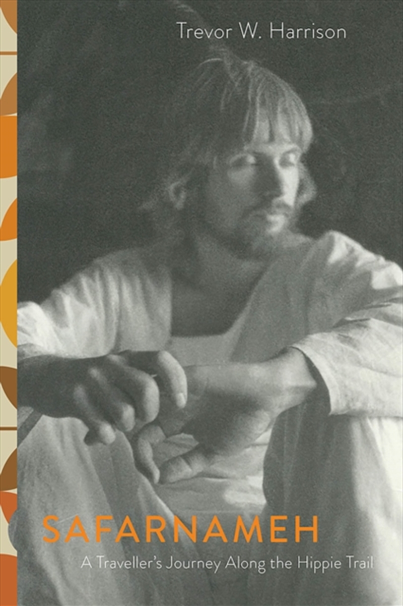 Safarnameh : A Traveller's Journey Along The Hippie Trail/Product Detail/Healthcare