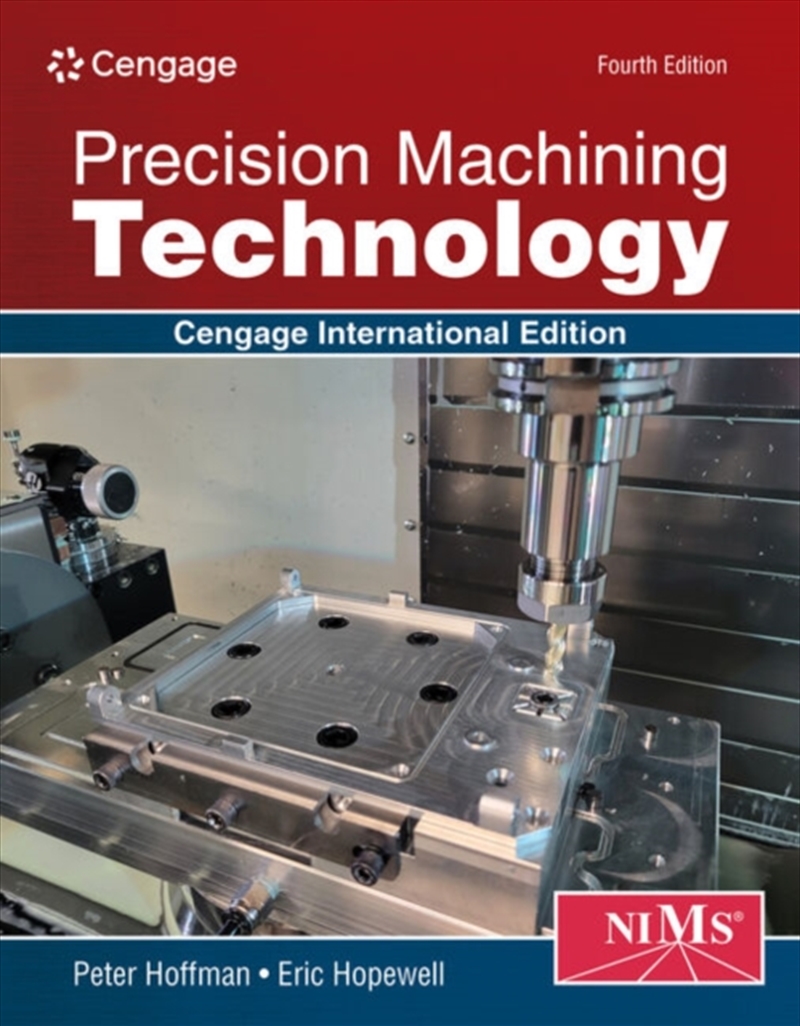 Precision Machining Technology, Cengage International Edition/Product Detail/Science