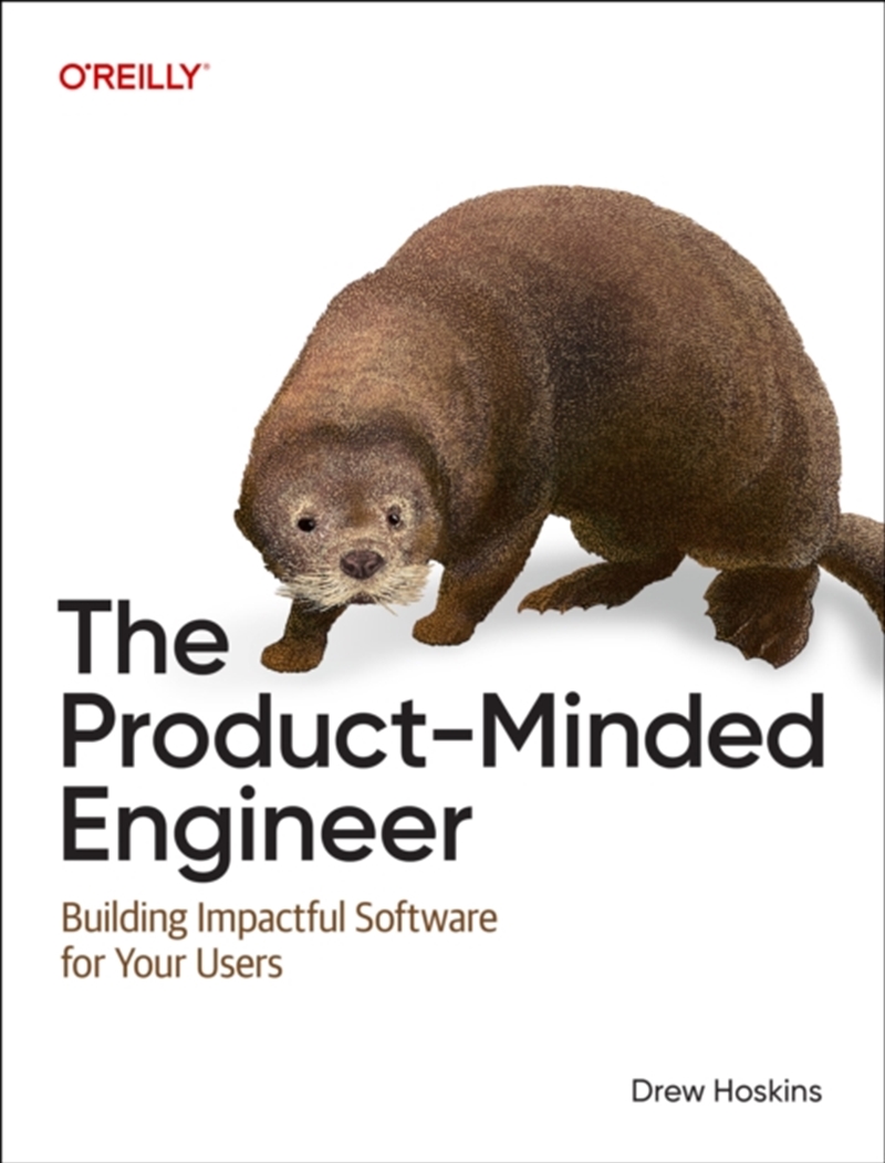 The Product-Minded Engineer : Building The Right Solutions For Your Users/Product Detail/Reading