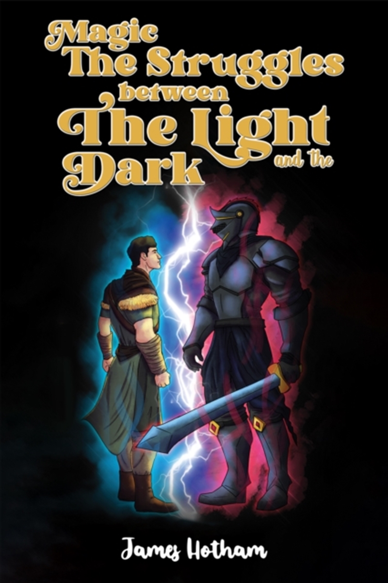 Magic: The Struggles Between The Light And The Dark/Product Detail/Fantasy Fiction