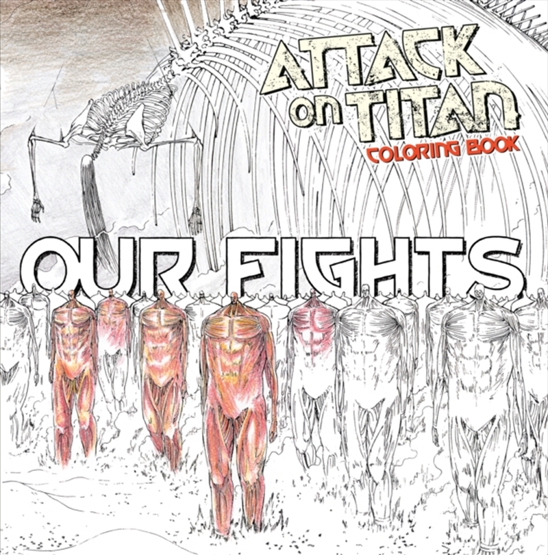 Attack On Titan Coloring Book 2: Our Fights/Product Detail/Kids Activity Books