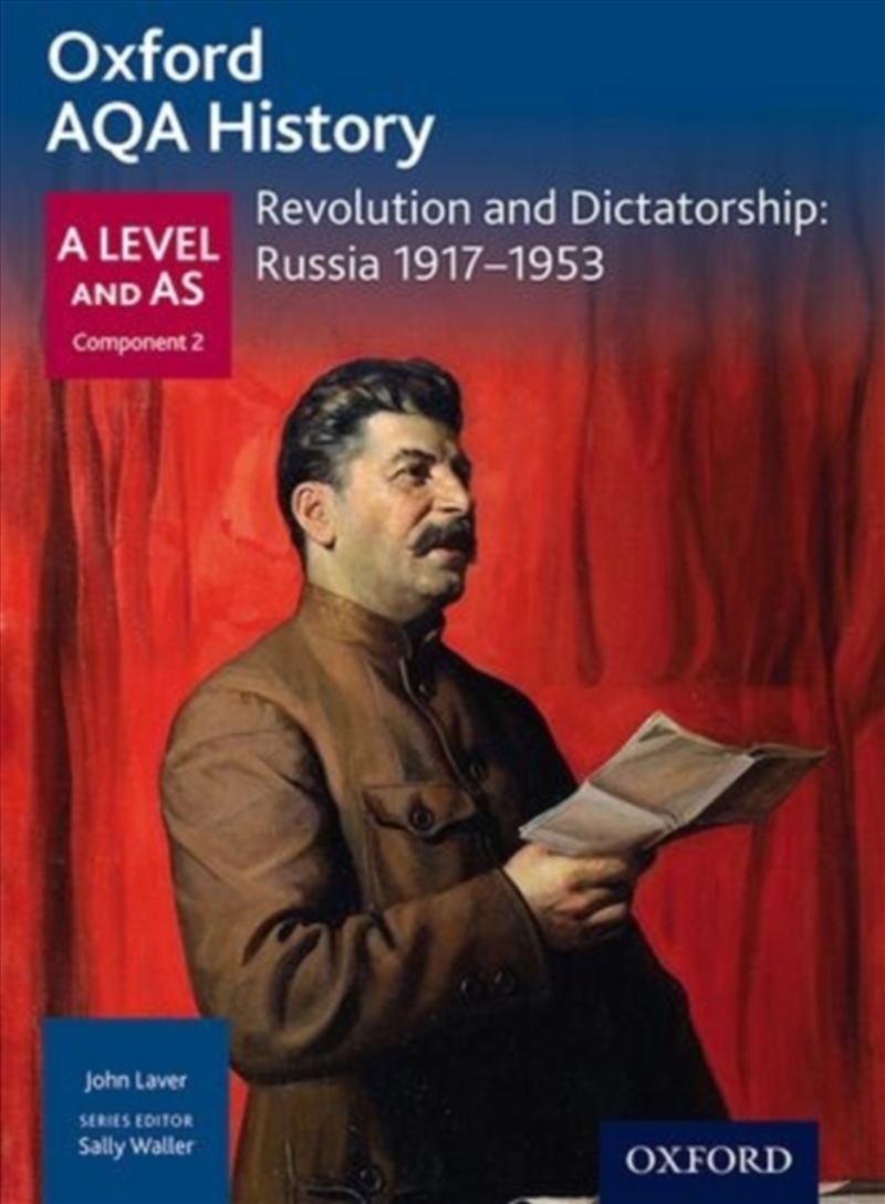 Oxford Aqa History For A Level: Revolution And Dictatorship: Russia 1917-1953/Product Detail/Teaching