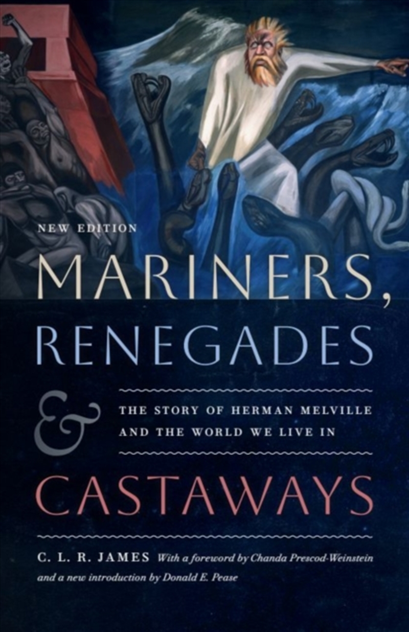 Mariners, Renegades And Castaways : The Story Of Herman Melville And The World We Live In/Product Detail/Literature & Poetry