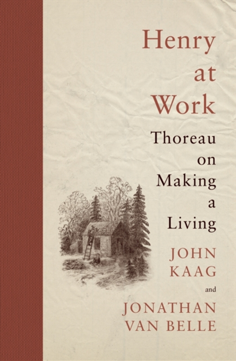 Henry At Work : Thoreau On Making A Living/Product Detail/Literature & Poetry