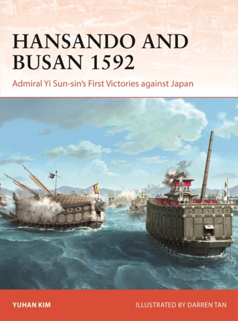 Hansando And Busan 1592 : Admiral Yi Sun-Sin'S First Victories Against Japan/Product Detail/History
