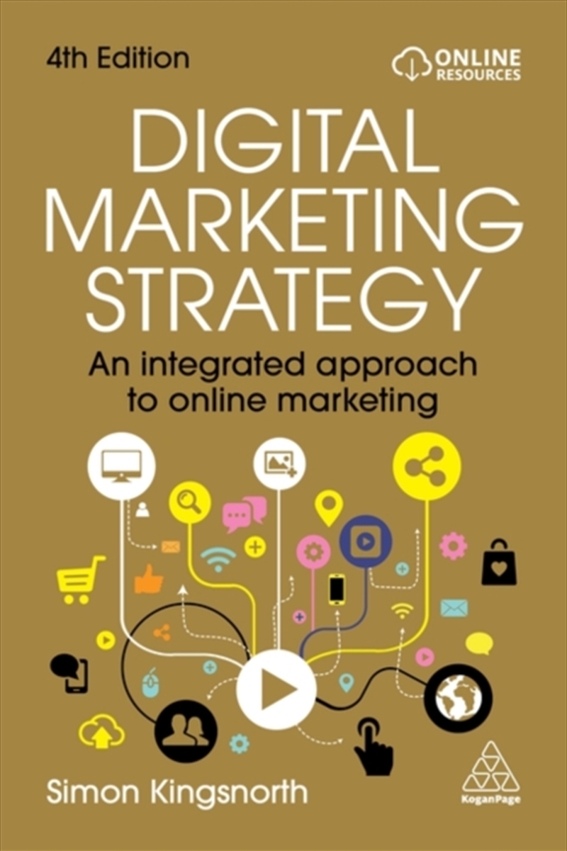 Digital Marketing Strategy : An Integrated Approach To Online Marketing/Product Detail/Business Leadership & Management