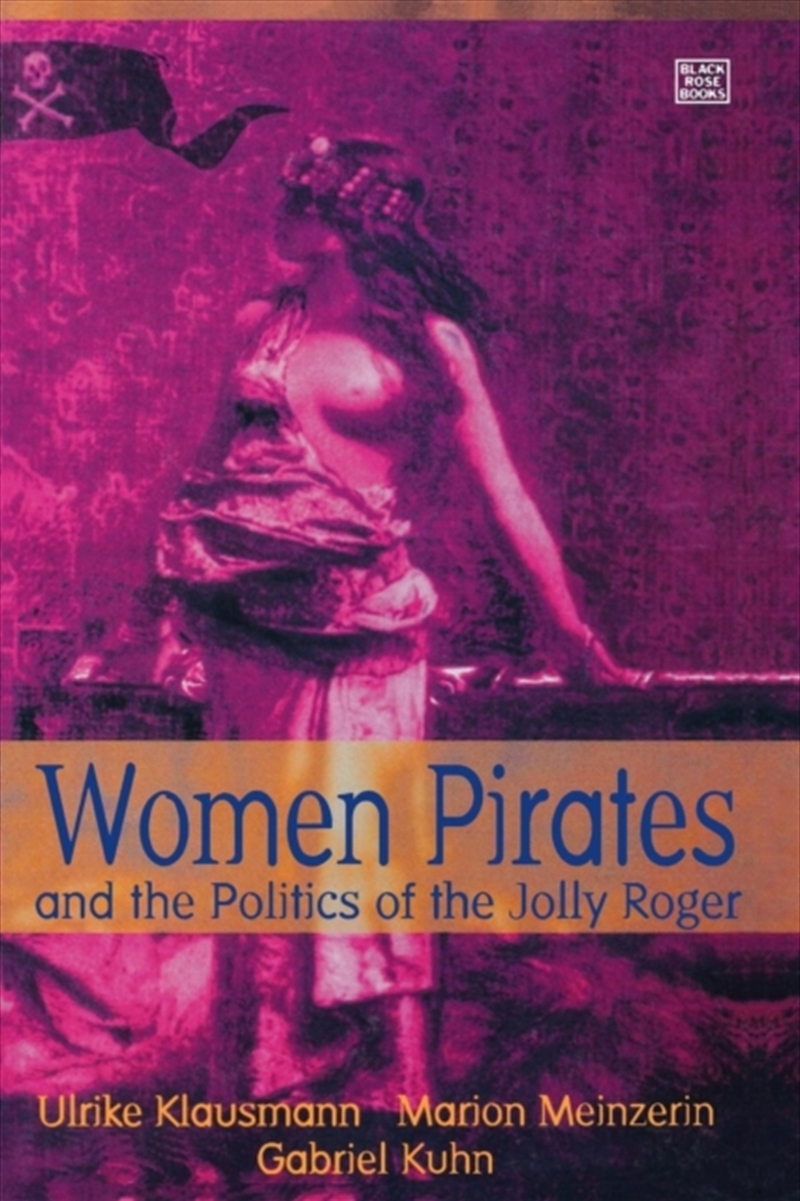 Women Pirates And The Politics Of The Jolly Roger/Product Detail/Law