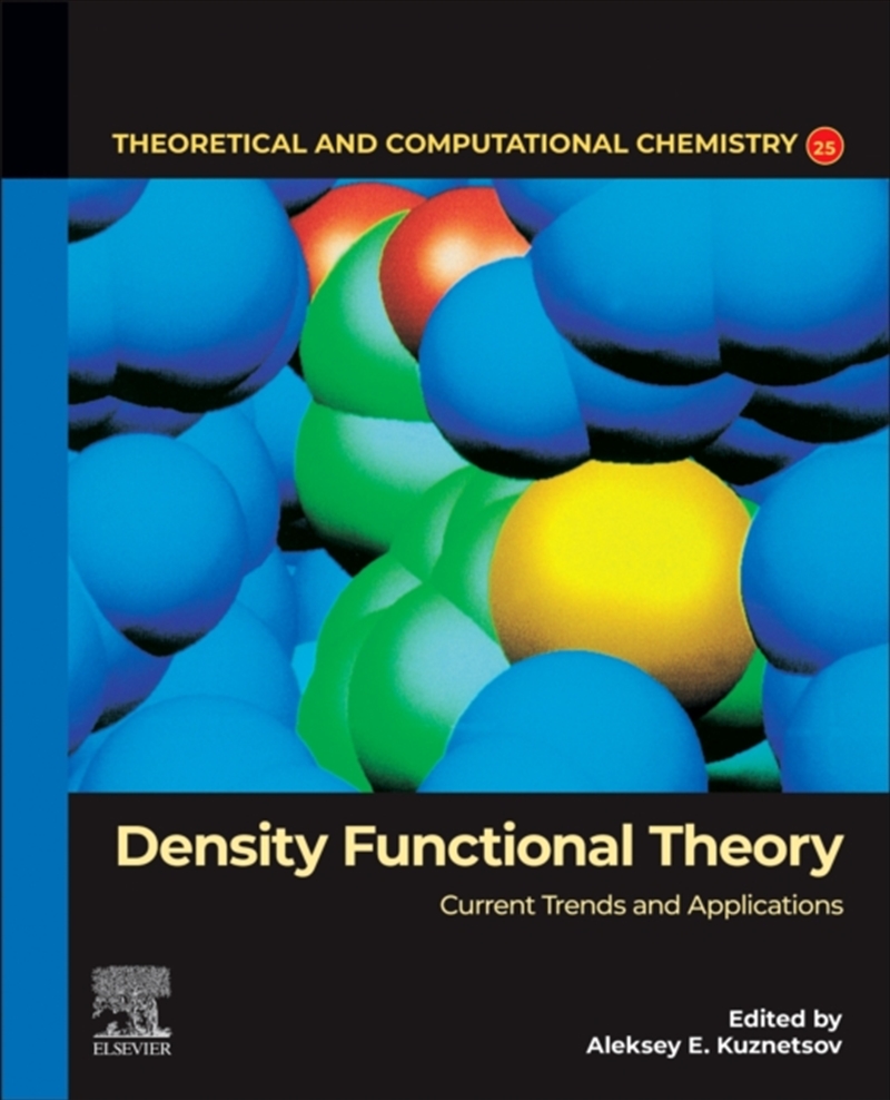 Density Functional Theory : Current Trends And Applications Volume 25/Product Detail/Science