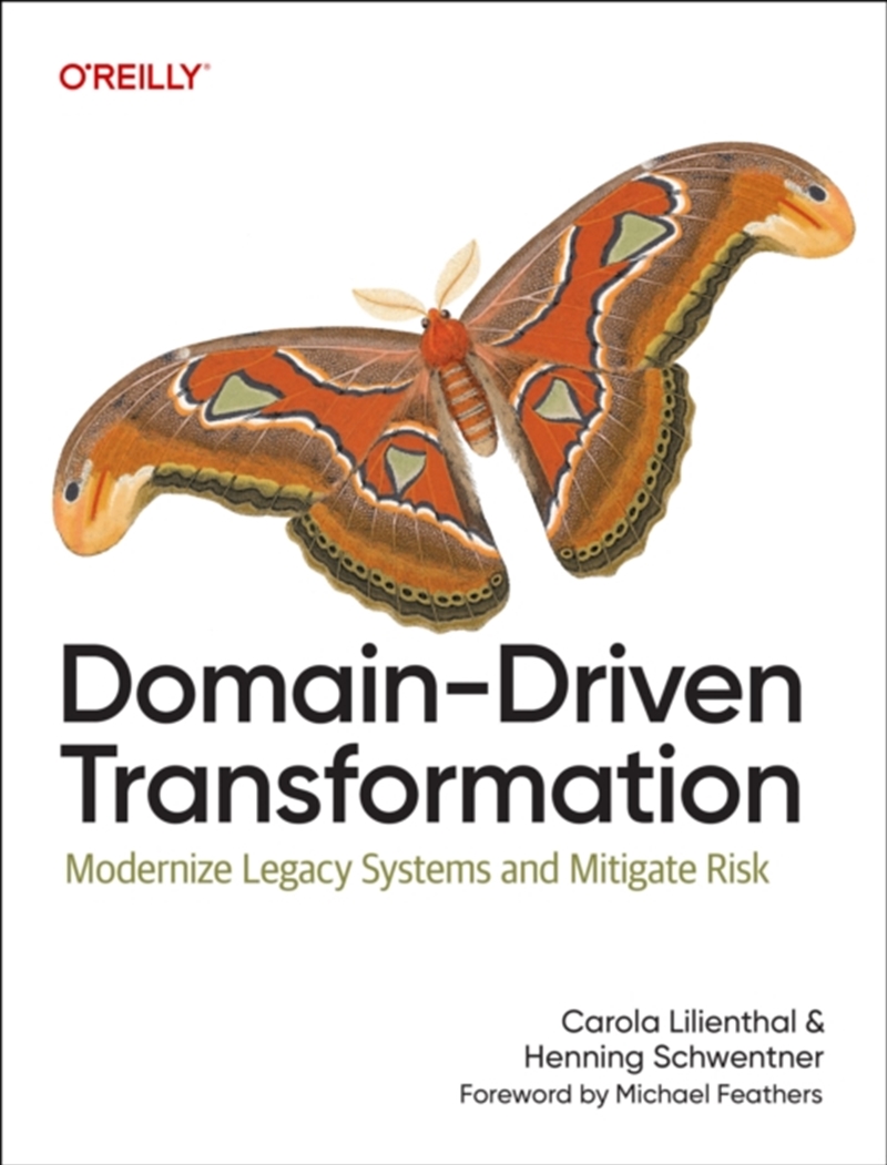 Domain-Driven Transformation : Modernize Legacy Systems And Mitigate Risk/Product Detail/Reading