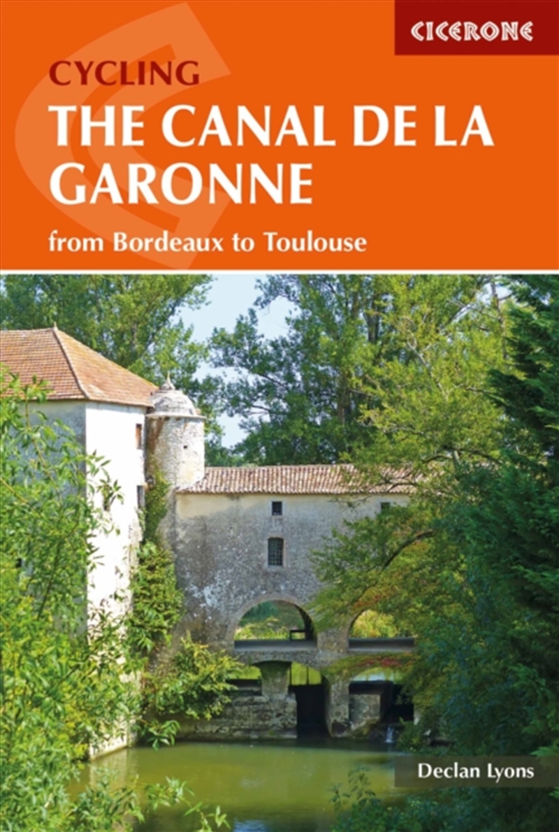 Cycling The Canal De La Garonne : From Bordeaux To Toulouse/Product Detail/Travel & Holidays