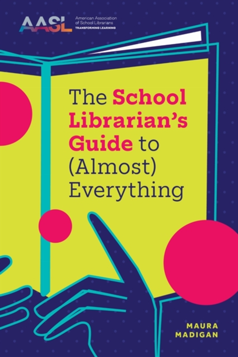 The School Librarian's Guide To (Almost) Everything/Product Detail/Teaching