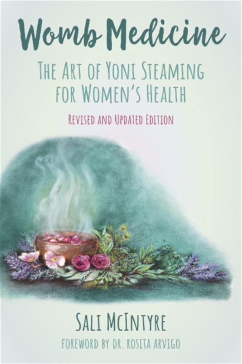Womb Medicine - Revised And Updated Edition : The Art Of Yoni Steaming For Women's Health/Product Detail/Healthcare