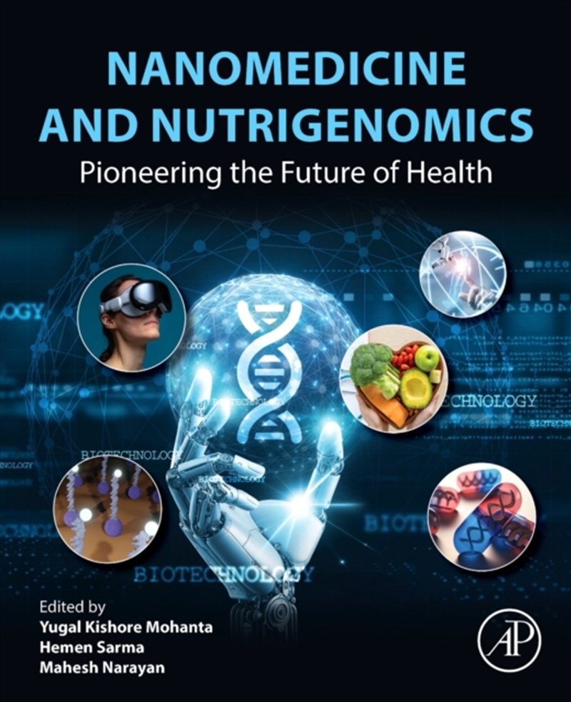 Nanomedicine And Nutrigenomics : Pioneering The Future Of Health/Product Detail/Healthcare