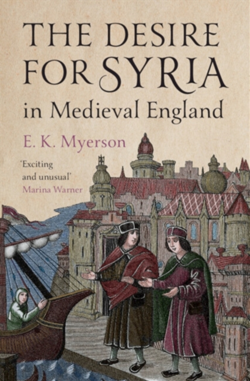 The Desire For Syria In Medieval England/Product Detail/Literature & Poetry