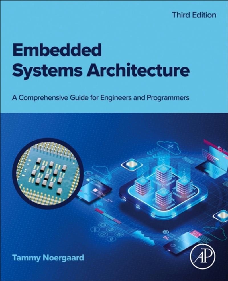 Embedded Systems Architecture : A Comprehensive Guide For Engineers And Programmers/Product Detail/Science