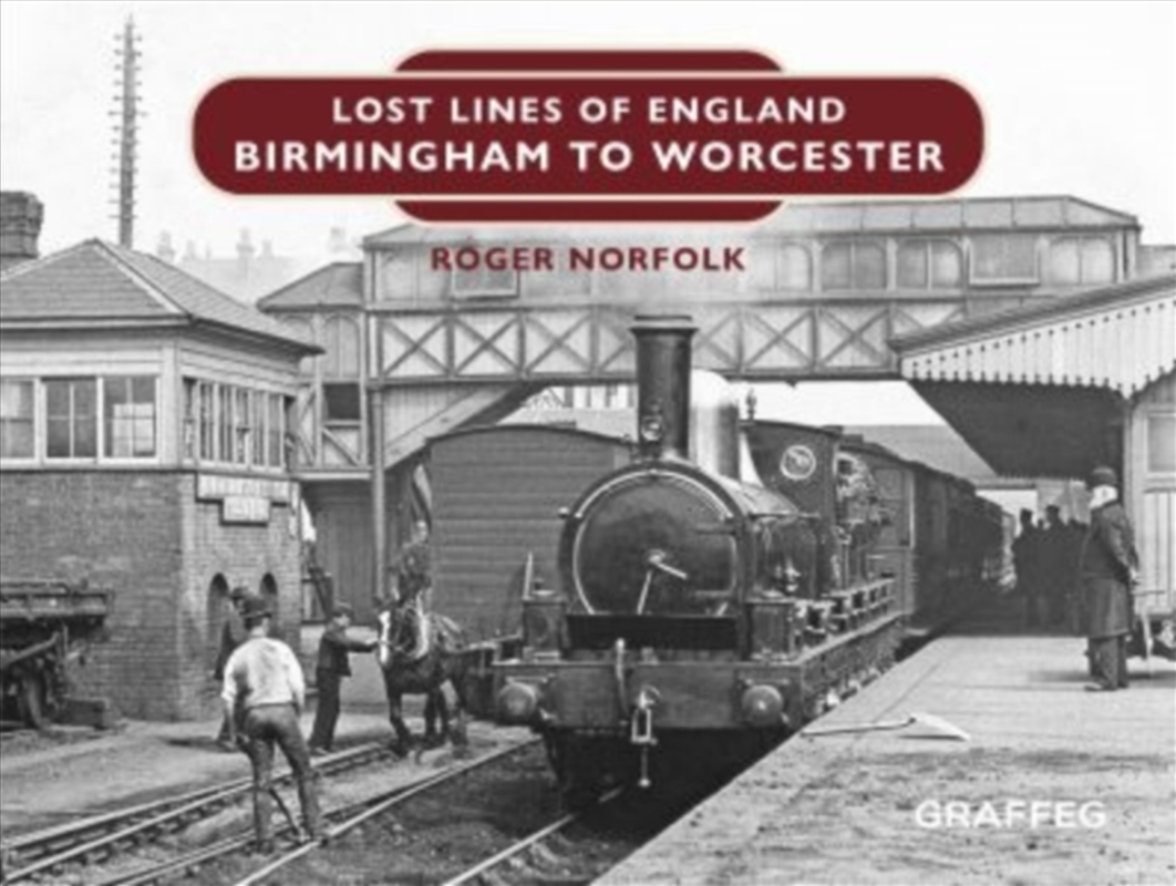 Lost Lines Of England: Birmingham To Worcester/Product Detail/Travel Writing