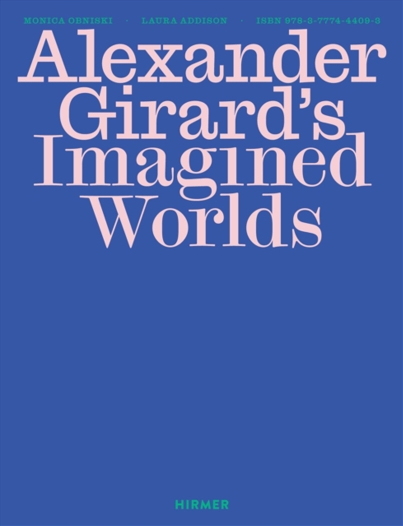 Alexander Girard’S Imagined Worlds/Product Detail/Art