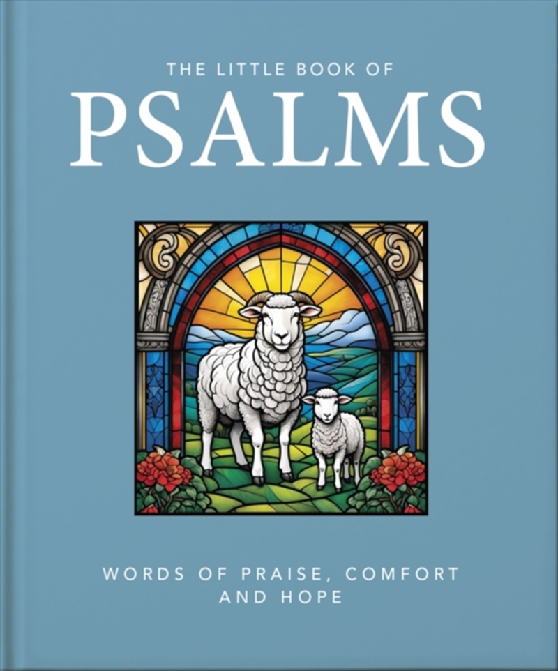 The Little Book Of Psalms : Words Of Praise, Comfort And Hope/Product Detail/Religion & Beliefs