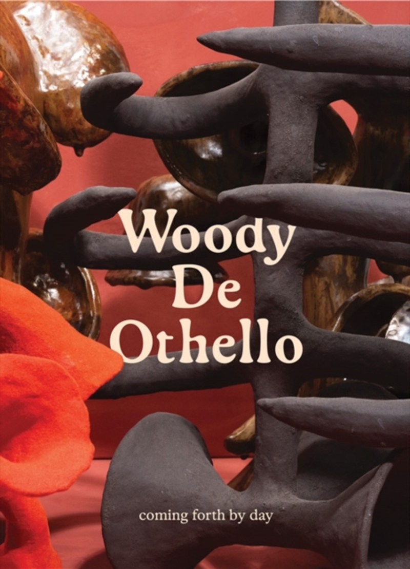 Woody De Othello: Coming Forth By Day/Product Detail/Art