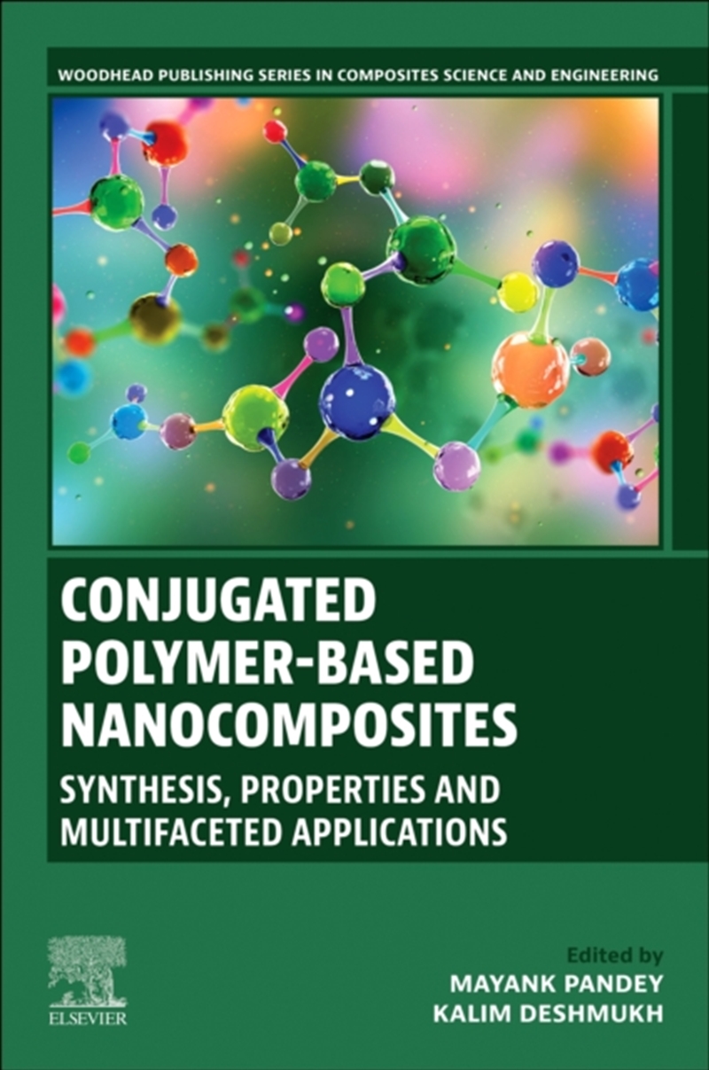 Conjugated Polymer-Based Nanocomposites : Synthesis, Properties And Multifaceted Applications/Product Detail/Science