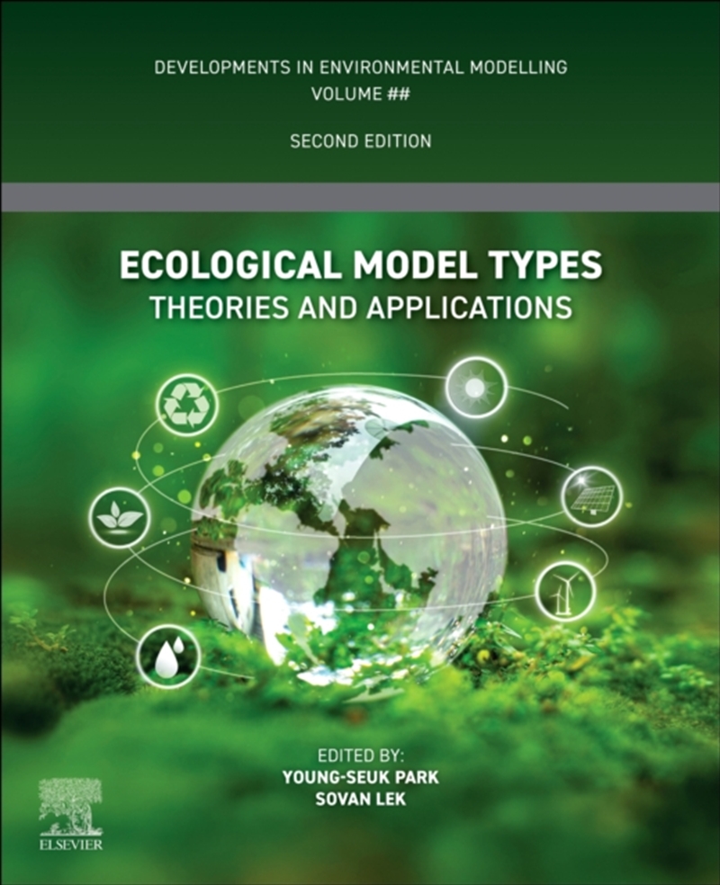 Ecological Model Types : Theories And Applications/Product Detail/Science