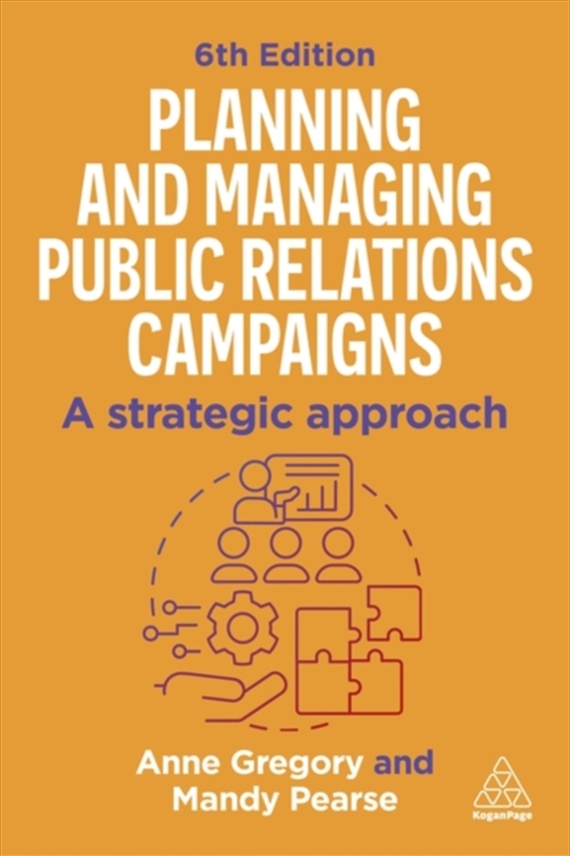 Planning And Managing Public Relations Campaigns : A Strategic Approach/Product Detail/Business Leadership & Management