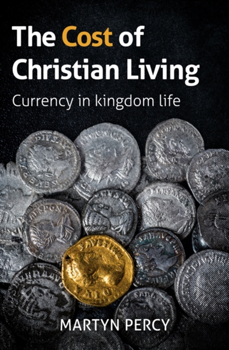 The Cost Of Christian Living : Currency In Kingdom Life/Product Detail/Religion & Beliefs