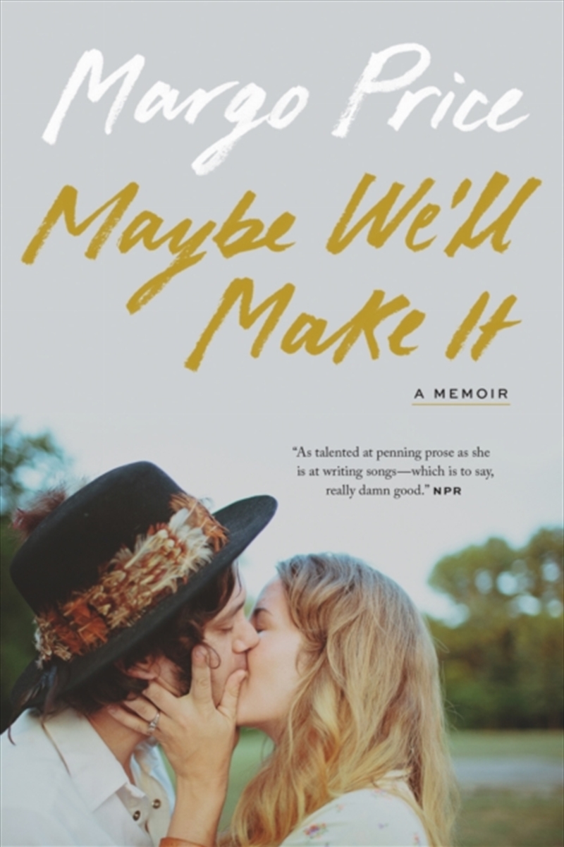 Maybe We'll Make It : A Memoir/Product Detail/Arts & Entertainment