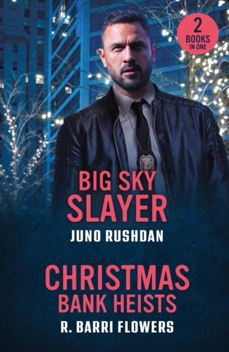 Big Sky Slayer / Christmas Bank Heists : Big Sky Slayer (Ironside Protection Services) / Christmas B/Product Detail/Romance