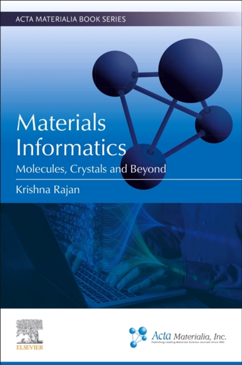 Materials Informatics : Molecules, Crystals And Beyond/Product Detail/Science