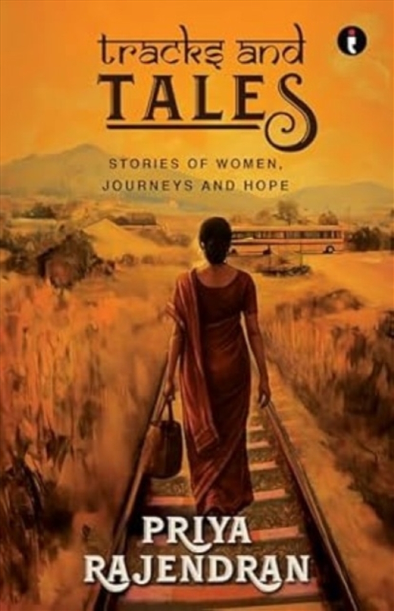 Tracks And Tales : Stories Of Women, Journeys And Hope/Product Detail/General Fiction Books