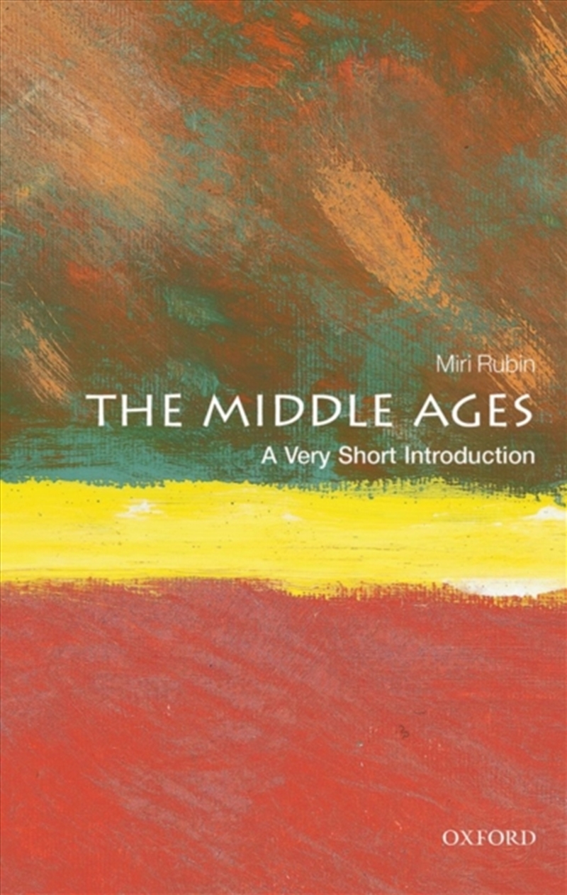 The Middle Ages : A Very Short Introduction/Product Detail/History
