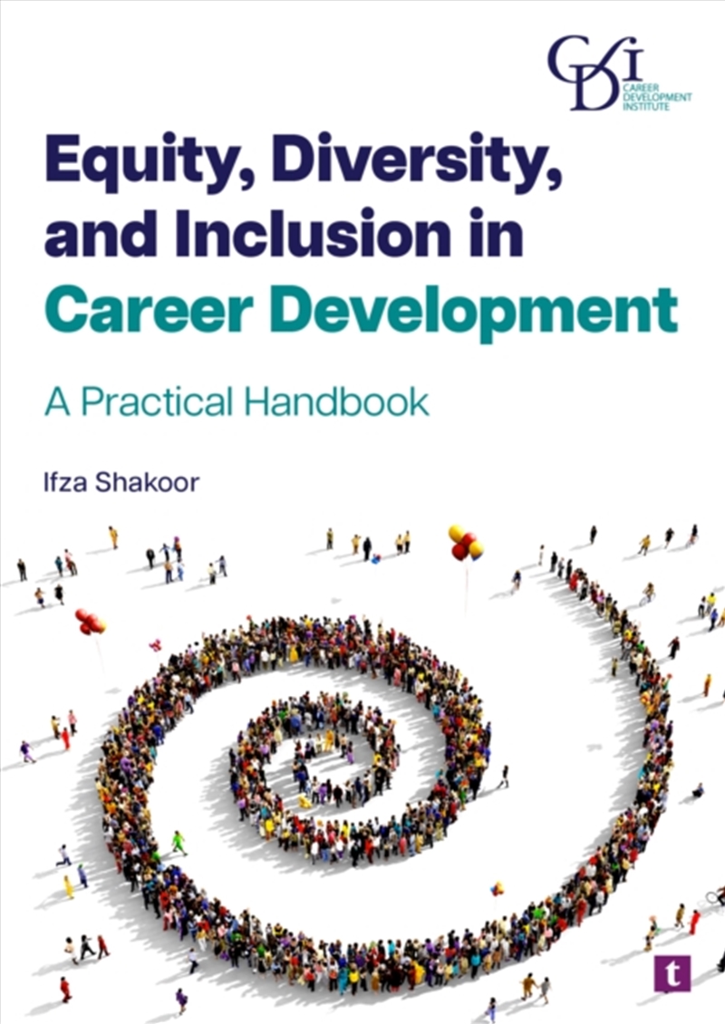 Equity, Diversity And Inclusion In Career Development : A Practical Handbook/Product Detail/Business Leadership & Management