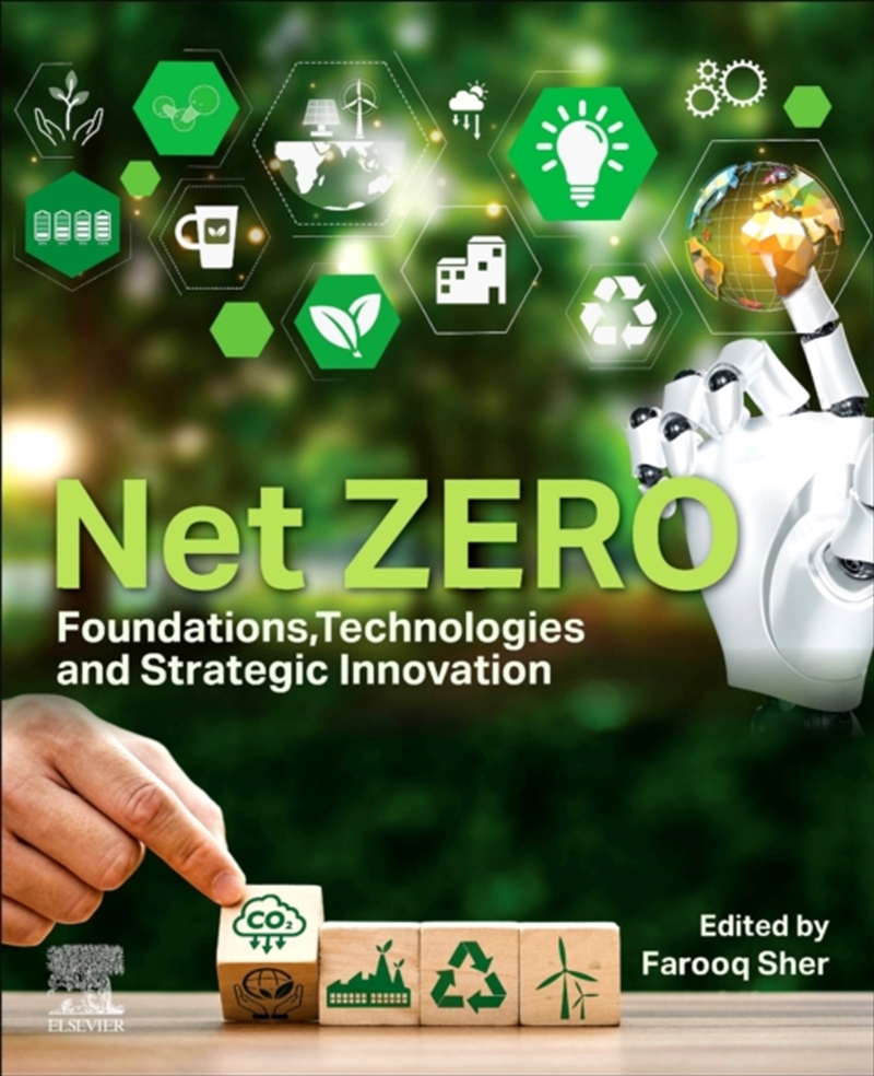 Net Zero: Foundations, Technologies And Strategic Innovation/Product Detail/Science