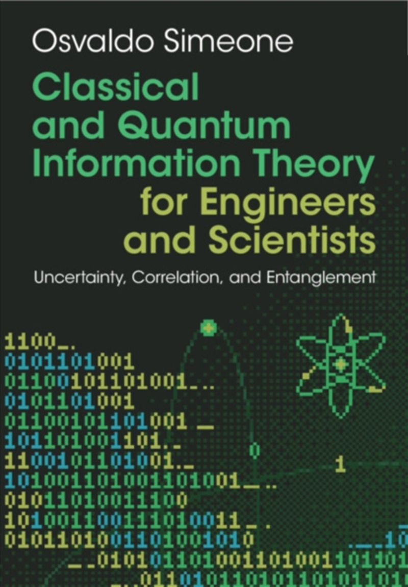 Classical And Quantum Information Theory : Uncertainty, Information, And Correlation/Product Detail/Science