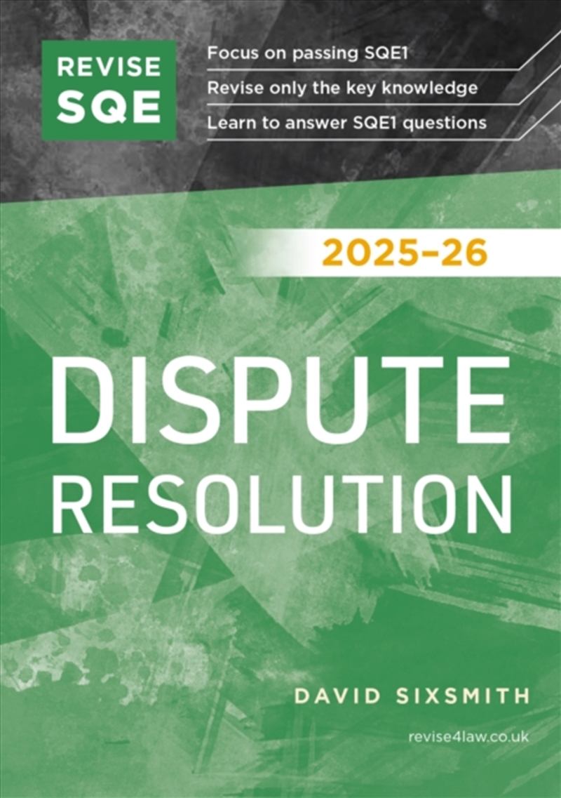 Revise Sqe Dispute Resolution 2025/26 : Sqe1 Revision Guide/Product Detail/Law