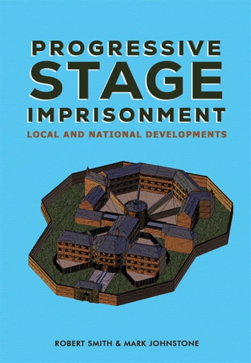 Progressive Stage Imprisonment : Local And National Developments/Product Detail/Psychology