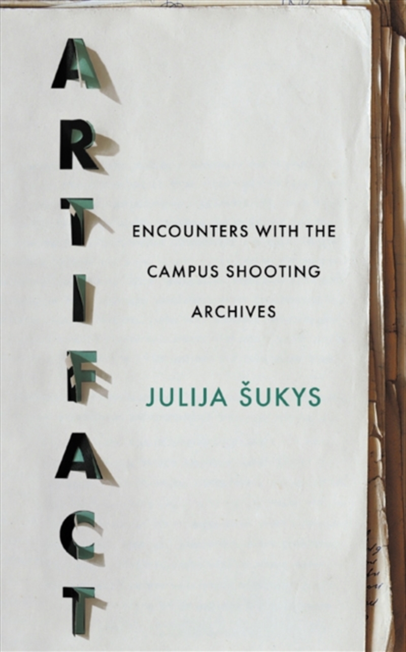 Artifact : Encounters With The Campus Shooting Archives/Product Detail/Teaching