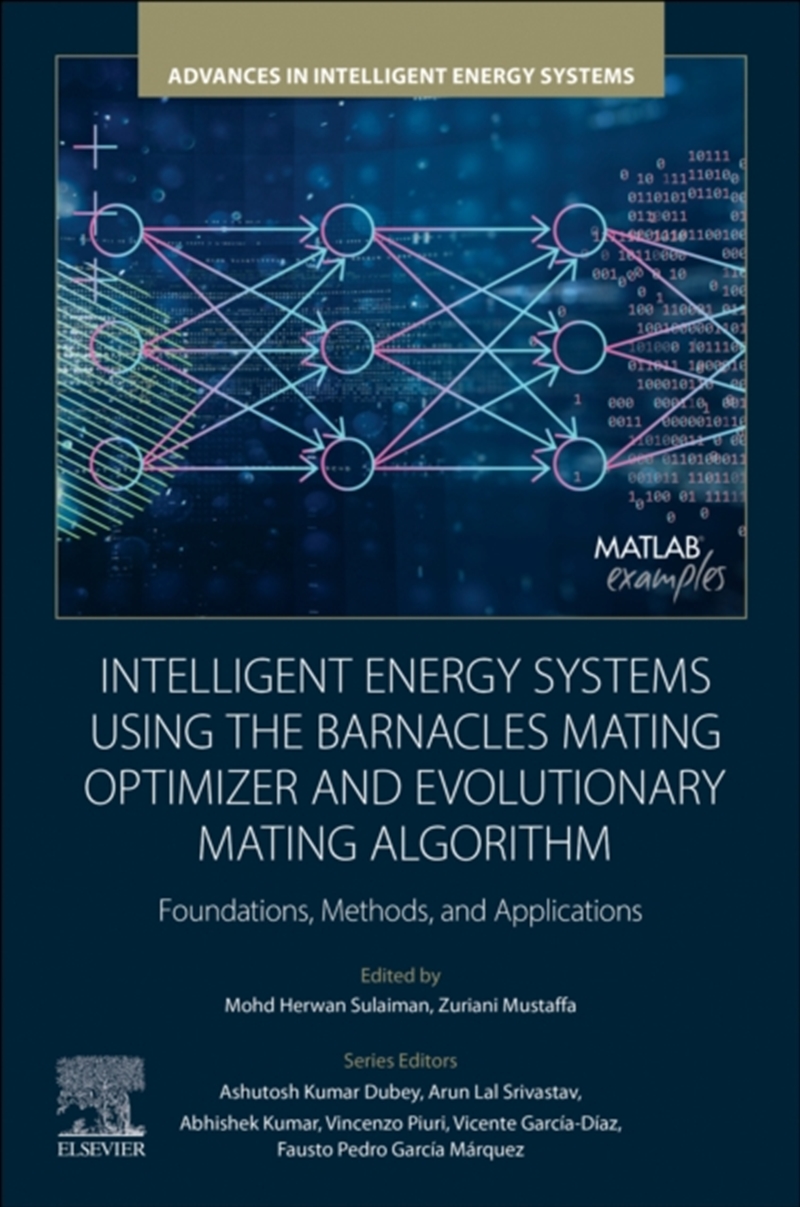 Intelligent Energy Systems Using The Barnacles Mating Optimizer And Evolutionary Mating Algorithm :/Product Detail/Science
