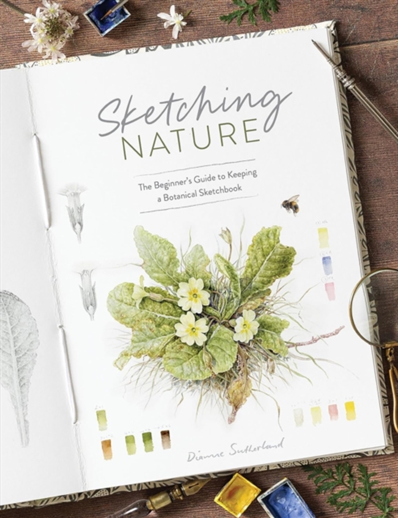 Sketching Nature : The Beginner’S Guide To Keeping A Botanical Sketchbook/Product Detail/Crafts & Handiwork