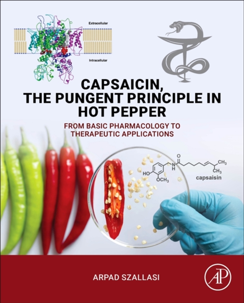 Capsaicin, The Pungent Principle In Hot Pepper : From Basic Pharmacology To Therapeutic Applications/Product Detail/Science
