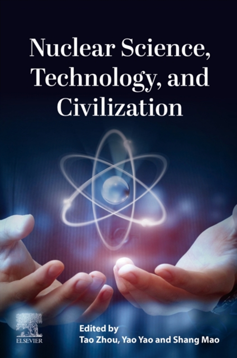 Nuclear Science, Technology, And Civilization/Product Detail/Science