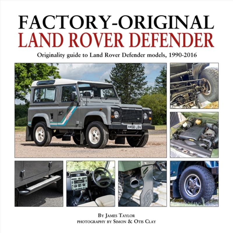 Factory-Original Land-Rover Defender : Originality Guide To Land Rover Defender Models 1920-2016/Product Detail/Transportation