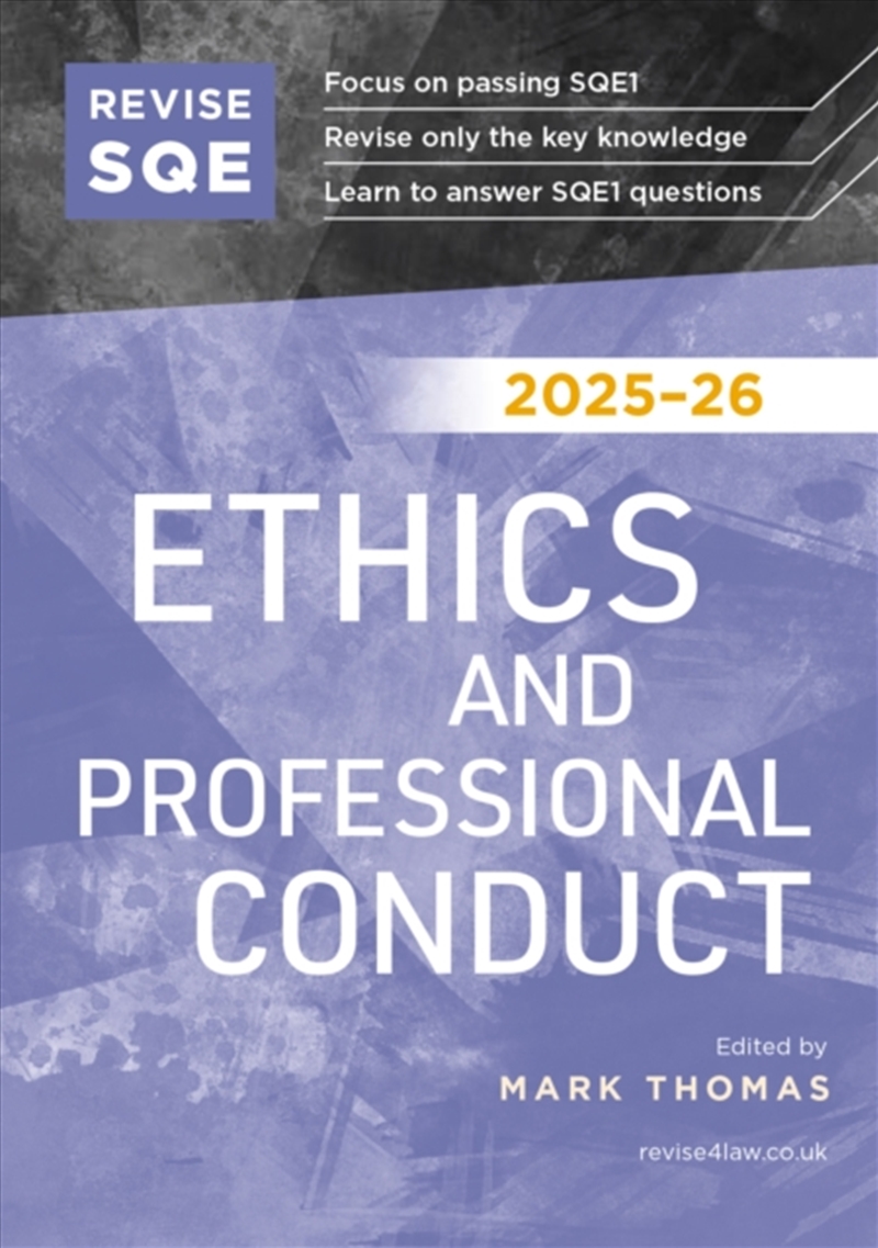 Revise Sqe Ethics And Professional Conduct 2025/26 : Sqe1 Revision Guide/Product Detail/Law